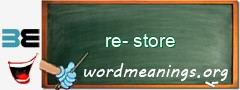 WordMeaning blackboard for re-store